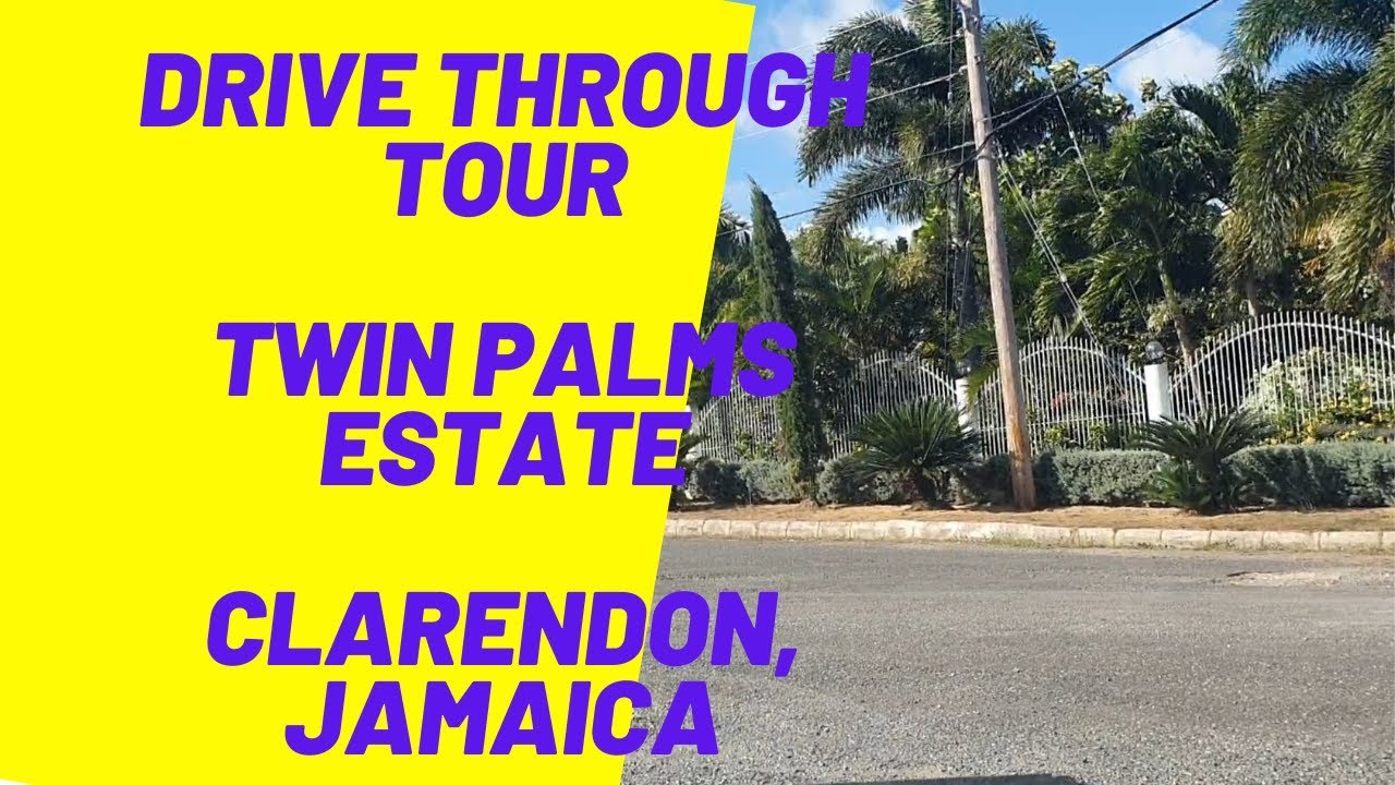 Communities in Jamaica Clarendon Twin Palms Estate Drive Through
