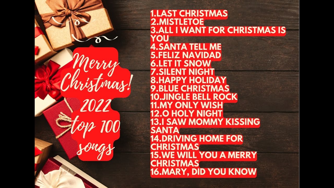 2022 Best Christmas Songs Top 100 Christmas Songs Christmas Songs 2022-best-christmas-songs-top-100-christmas-songs-christmas-songs