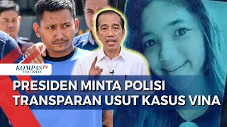 Kasus Vina Jadi Sorotan Presiden Jokowi, Polisi Bisa Lebih Cepat Ungkap Kebenaran?