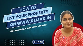 How to "List a Property" on RE/MAX INDIA. Only for RE/MAX Partners ( Hindi)