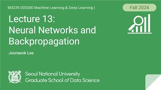[ML/DL] Lecture 13. Neural Networks and Backpropagation