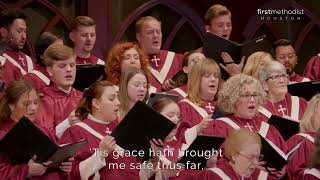 Amazing Grace (hymn); First Methodist Houston, 11/13/22