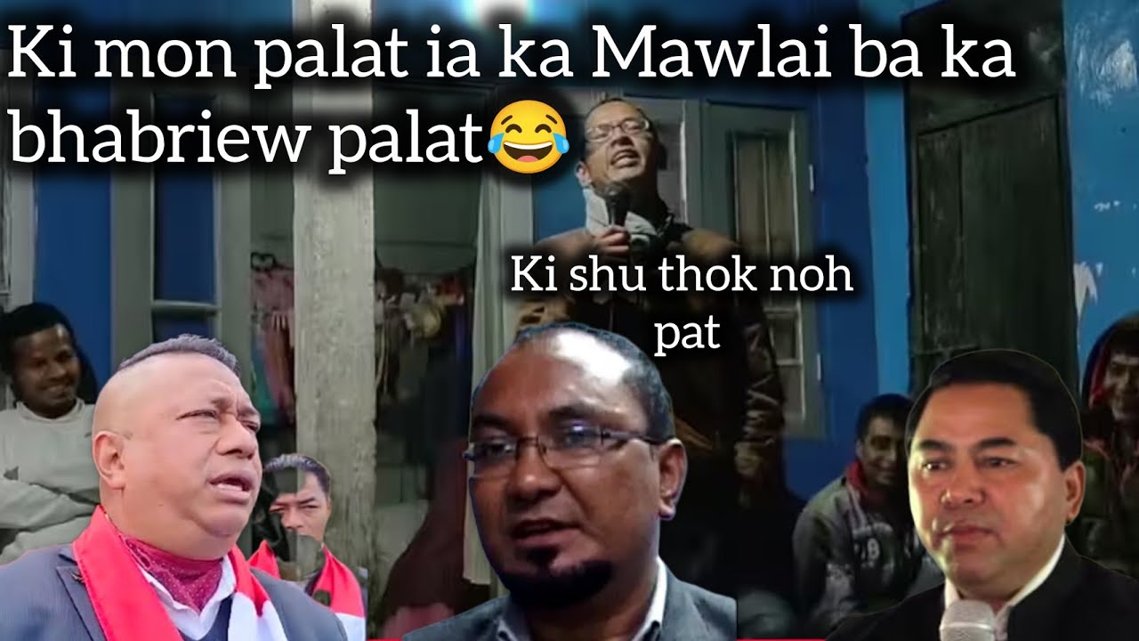 DR BATSKHEM RUH BA SHYRKHEI IALAP ELECTION, RKHEI IAPLER KI PAIBAH MAWLAI BA AI JOKE I DR BATSKHEM 😂