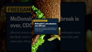 McDonald's E. coli outbreak is over, CDC says #breakingnews #newsshorts
