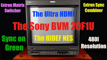 Classic Gaming on a Sony BVM20F1U, Ultra HDMI, and HIDEF NES