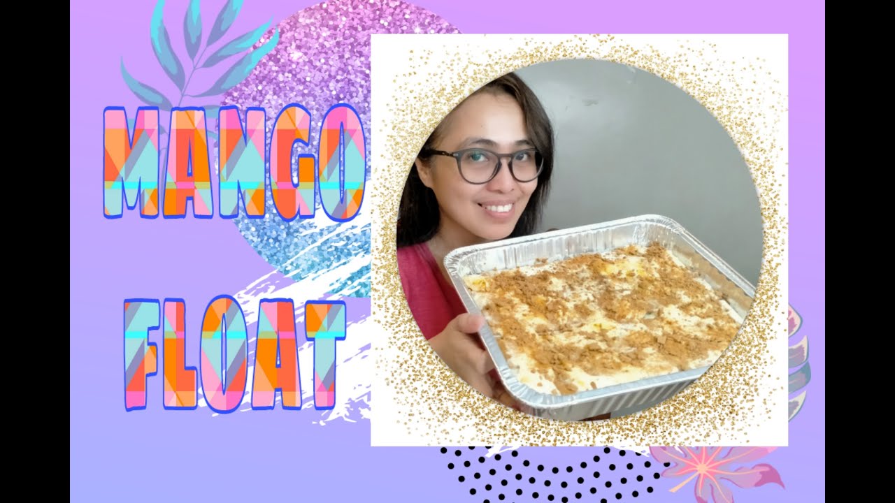 PAANO GUMAWA NG MANGO FLOATMANGO GRAHAM YouTube