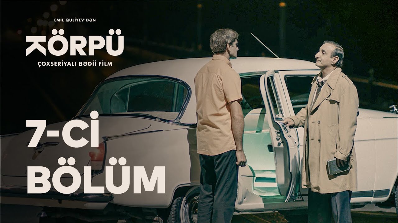 Körpü 7-ci bölüm (4K)