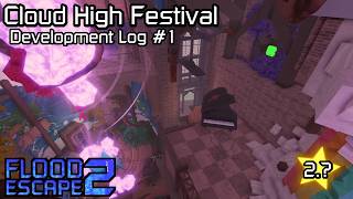 Cloud High Festival - Development Log 1 [Normal - 2.?] • FE2: Community Maps
