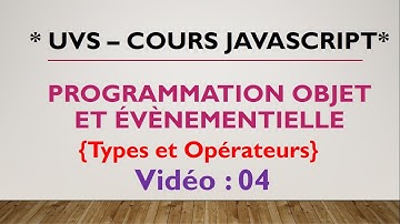 [aCAN Mentor] JavaScript UVS - Types et Opérateurs - Cours 4 en wolof