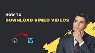 How to Download Vimeo Videos – 3 Official & Safe Methods [2026] screenshot 3