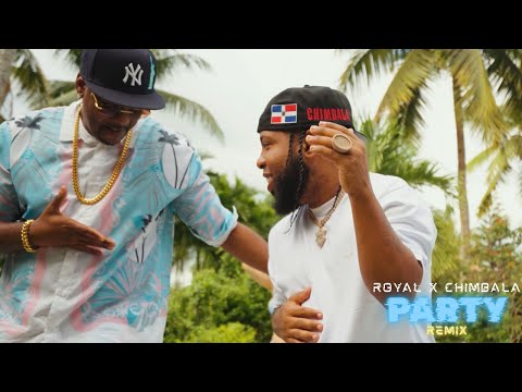Royal X x Chimbala – Party RMX (Official Music Video)