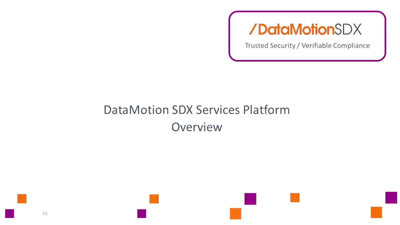DataMotion Secure Data Exchange Services Platform Overview