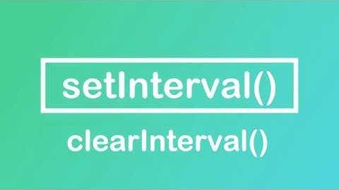 JavaScript Tutorial | setInterval & clearInterval