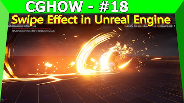 Swipe Effect Breakdown in Unreal Engine