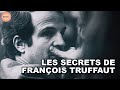 Truffaut  dans lintimit dun ralisateur iconique  relles  doc complet