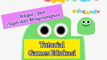 Tutorial Games Edukasi Educandy, Pembelajaran Jadi Lebih Asyik dan Menyenangkan