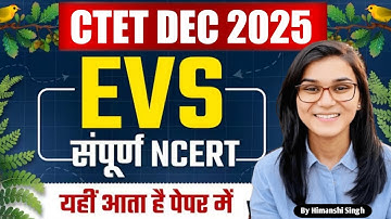 Target CTET Dec 2025 l EVS NCERT Class - 01 l By Himanshi Singh l