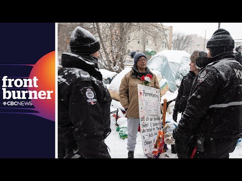 A police crackdown and a homelessness emergency | front burner