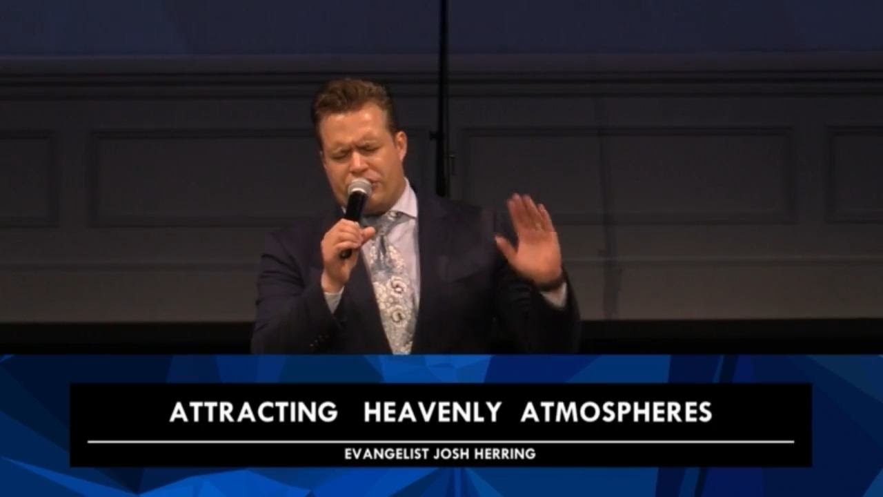 6/7/2020 "Attracting Heavenly Atmospheres" Rev. Josh Herring YouTube