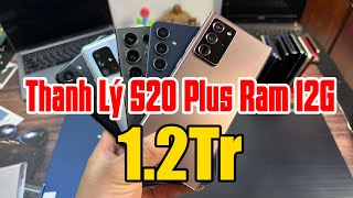 Selling off Samsung S20 Plus 12GB RAM for 1.2 million VND | Many other cheap phones and laptops |...