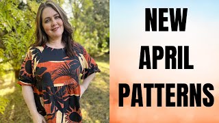 NEW AND EXCITING APRIL PATTERNS!