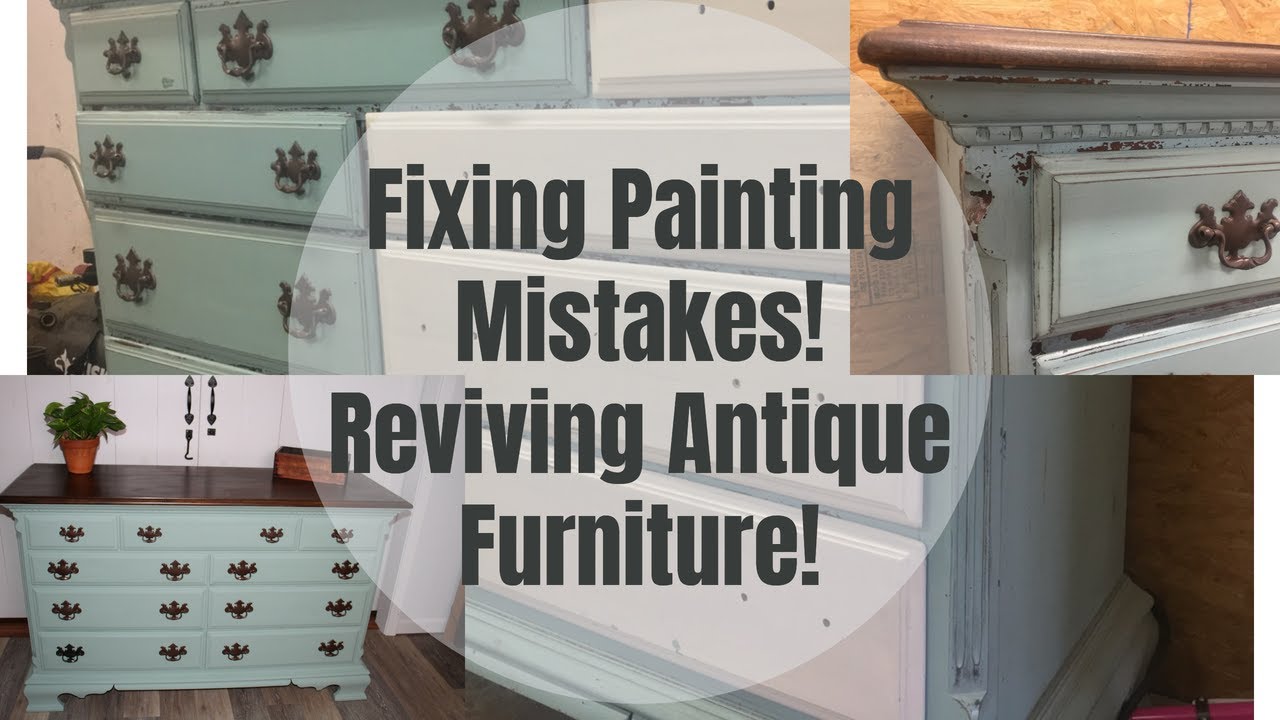 Fixing Painting Mistakes! Reviving Antique Furniture! YouTube