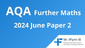 2024 June Paper 2 AQA Further Maths