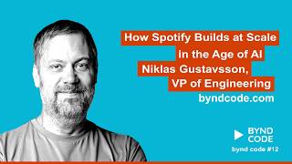 #12 - How Spotify Builds at Scale in the Age of AI - Niklas Gustavsson VP of Engineering