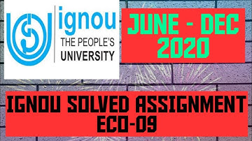 IGNOU  ECO-09 SOLVED ASSIGNMENT 2020 BY #EDUCATIONGYM