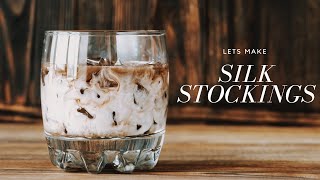 A Sophisticated Cocktail: Silk Stockings