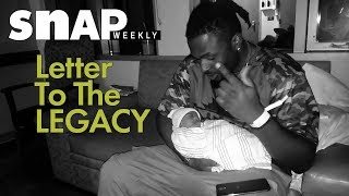 Snap Weekly Week 3 Letter to the Legacy