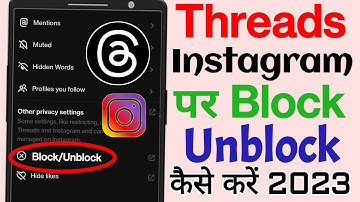 Threads Instagram par block/Unblock kaise karen | How to unblock on threads app | Threads app 2023