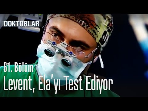 Levent, Ela'yı test ediyor - Doktorlar 61. Bölüm