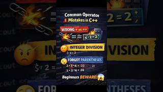 Common Operator Mistakes in C++ That Beginners Make | Avoid These Bugs! ⚠️