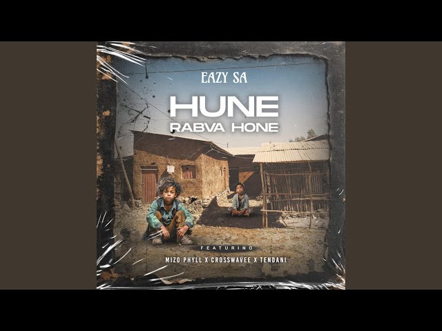 Hune Rabva Hone (feat. Mizo Phyll, Crosswavee u0026 Tendani) class=