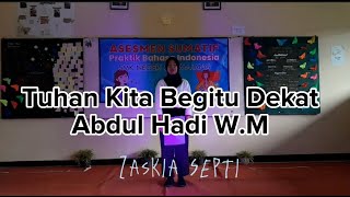 PUISI TUHAN KITA BEGITU DEKAT KARYA ABDUL HADI WM DIBACAKAN OLEH ZASKIA SEPTI
