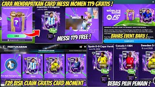 CARA MENDAPATKAN MESSI 119 MOMENT GRATIS UPDATE GALERI MOMENT BISA CLAIM BANYAK PEMAIN FC MOBILE