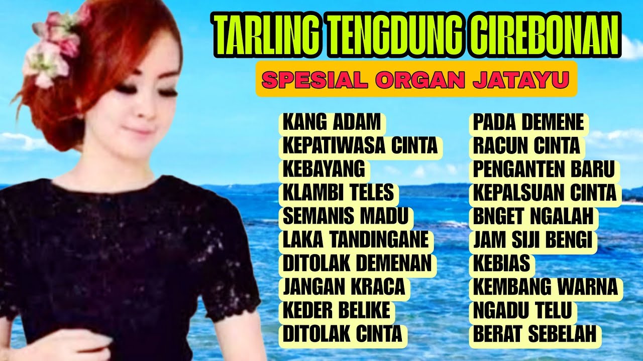 TARLING TENGDUNG CIREBONAN  SPESIAL ORGAN JATAYU
