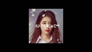 iu - lilac  ( sped up )