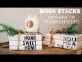 DIY BOOK STACKS NO PAINT OR STAMPS NEEDED!