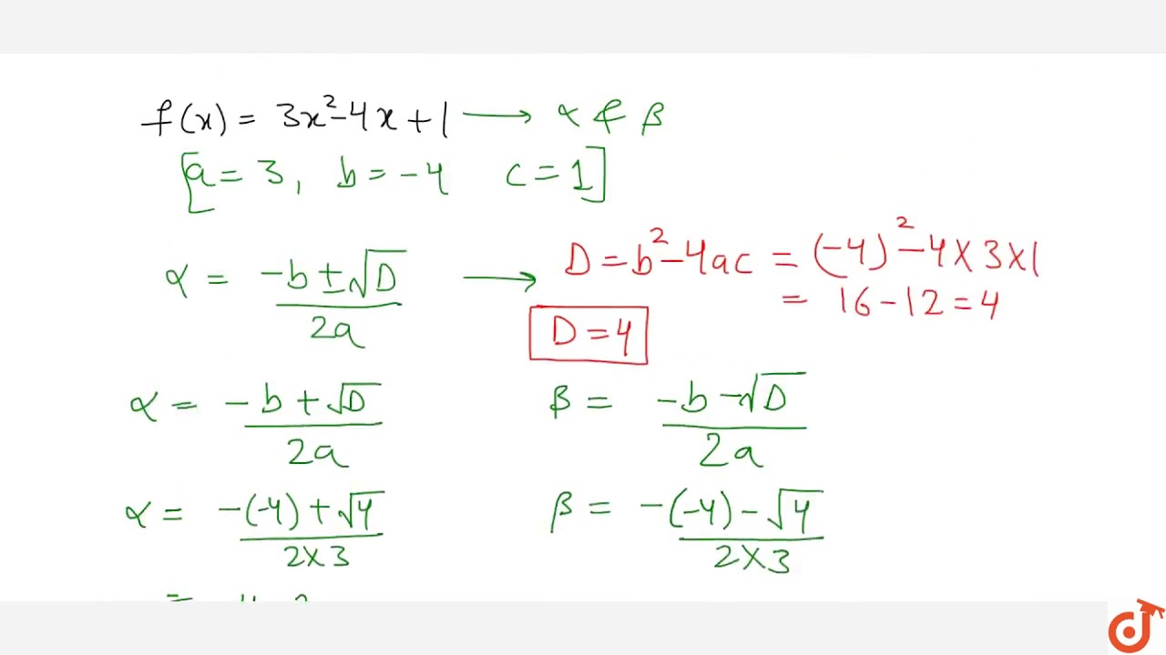 If Alpha And Beta Are The Zeros Of Quadratic Polynomial F X 3x 2 4x 1 Find A Youtube