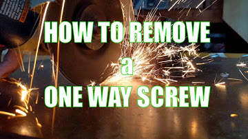 How To Remove a One Way Screw