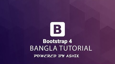 Bootstrap 4 Bangla Tutorial Part 1