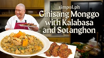 Ginisang Monggo with Kalabasa and Sotanghon | Easy & Healthy Filipino Recipe by Chef Tatung