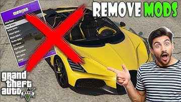 How to Remove GTA 5 Mods (Uninstalling Mods)