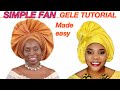 How to tie a simple Fan Gele / turban beginners friendly #Munnoh #glambeauty30