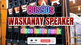 80s 90s SAYAWAN HATAWAN|battle remix