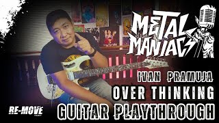 Ivan Pramuja - Over thinking (GUITAR PLAYTHROUGH)