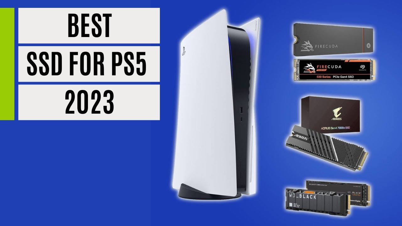 Best SSD for PS5 2023: Top 5 Best PS5 SSD 