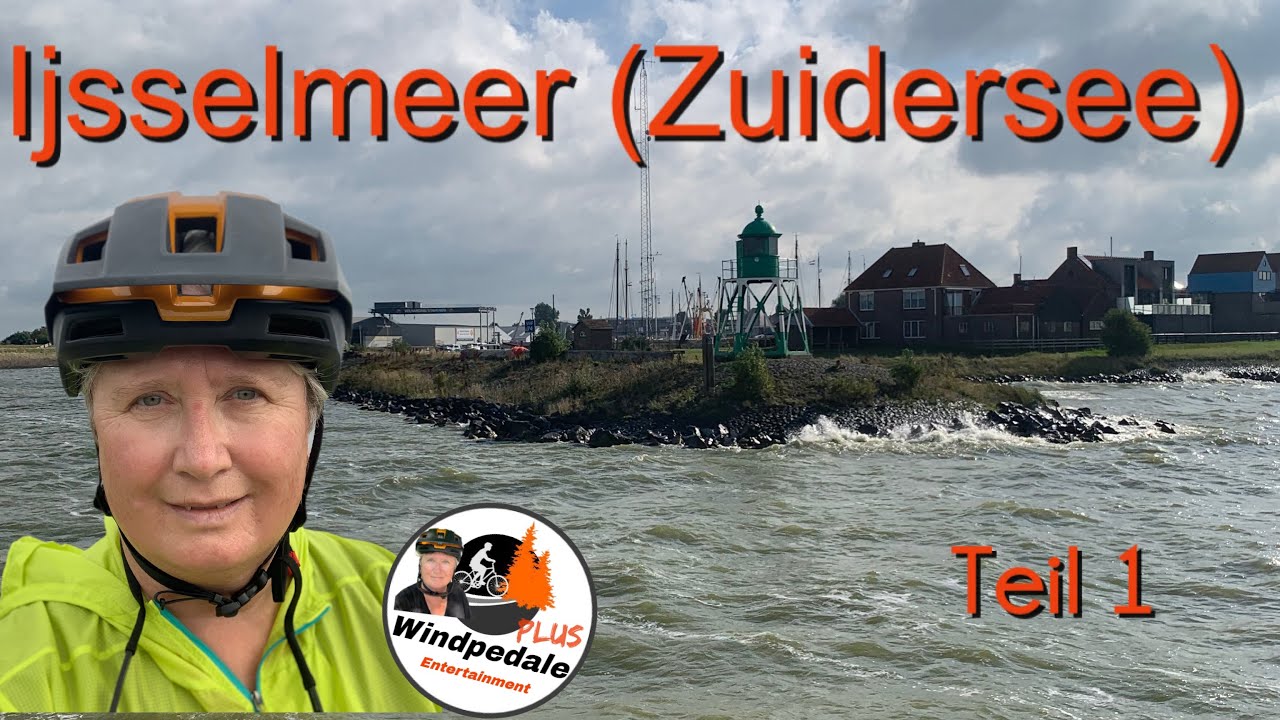 Ijsselmeerumrundung (Zuiderroute)I Teil 1